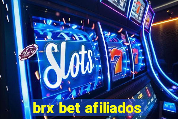 brx bet afiliados